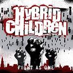 Hybrid Children : Fight As One